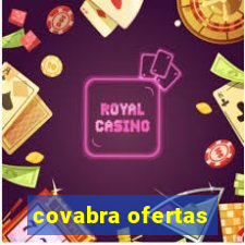 covabra ofertas